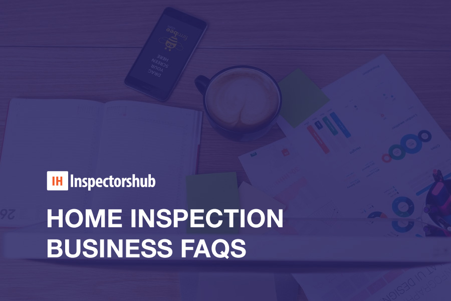 home-inspection-business-faqs